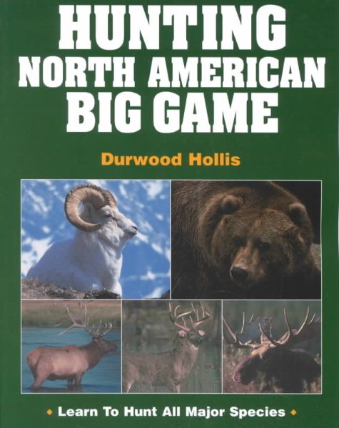 Hunting North American Big Game cover