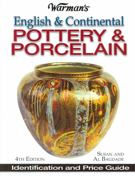Warman's English & Continental Pottery & Porcelain: Identification & Price Guide cover
