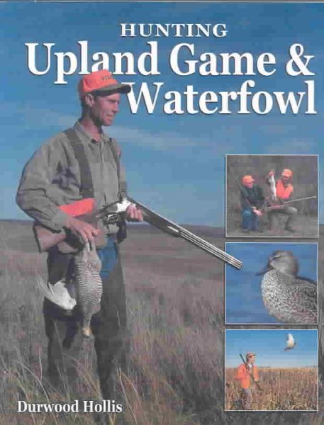Hunting Upland Game & Waterfowl cover