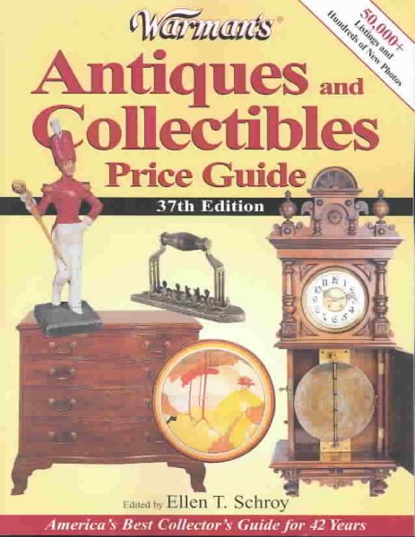 Warman's Antiques and Collectibles Price Guide (Warman's Antiques and Collectibles Price Guide, 37th ed) cover