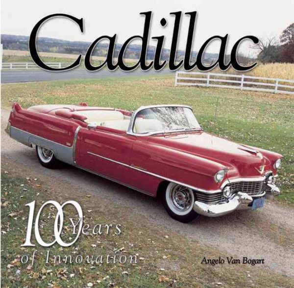 Cadillac: 100 Years of Innovation cover