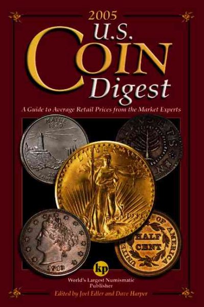 2005 U.S. Coin Digest: A Guide to Average Retail Prices from the Market Experts cover
