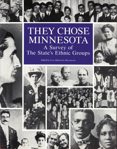 They Chose Minnesota: A Survey of the State's Ethnic Groups cover