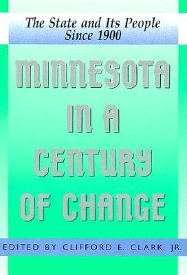Minnesota in a Century of Change cover