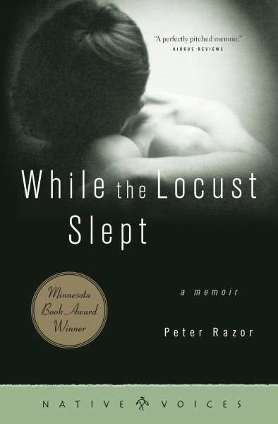 While the Locust Slept: A Memoir (Native Voices) cover