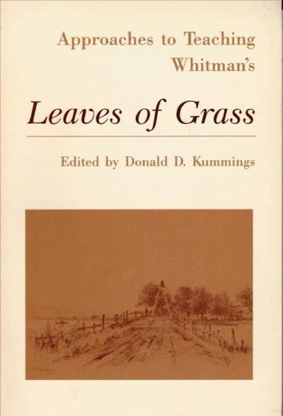 Approaches to Teaching Whitman's Leaves of Grass (Approaches to Teaching World Literature (Paperback)) cover