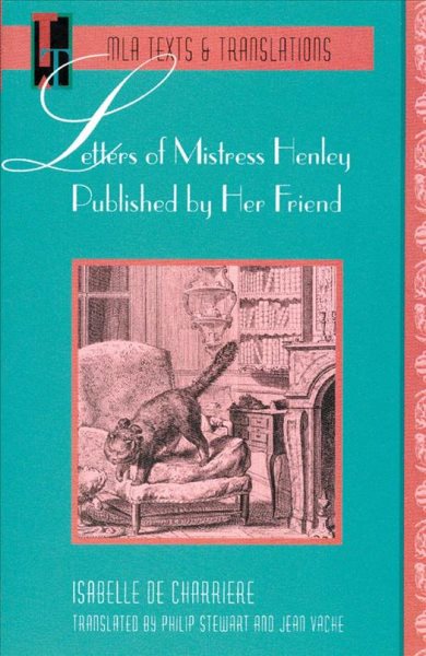 Letters of Mistress Henley Published by Her Friend (MLA Texts and Translations) cover