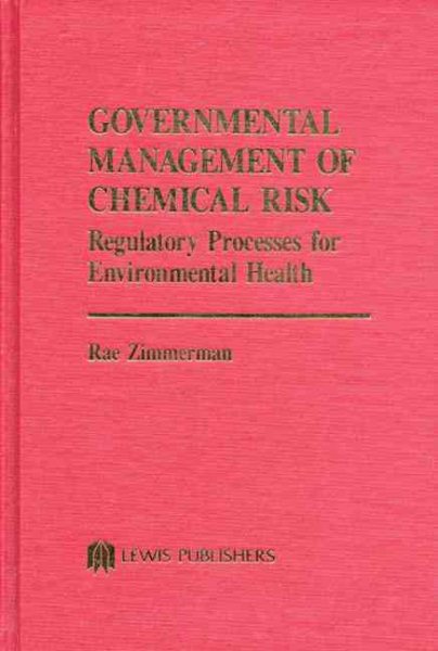 Governmental Management of Chemical Risk (Toxicology and Environmental Health) cover