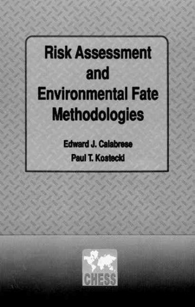 Risk Assessment and Environmental Fate Methodologies cover