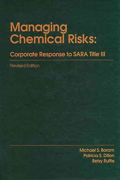 Managing Chemical RisksCorporate Response to Sara Title III: Revised Edition cover