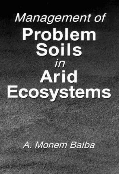 Management of Problem Soils in Arid Ecosystems cover