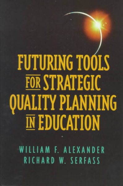Futuring Tools for Strategic Quality Planning in Education cover