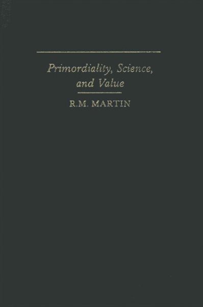 Primordiality, Science, and Value (SUNY Series in Philosophy) cover