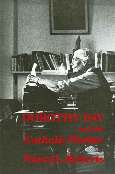Dorothy Day and the Catholic Worker cover