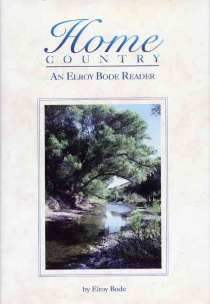 Home Country: An Elroy Bode Reader cover