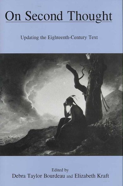 On Second Thought: Updating the Eighteenth-Century Text cover