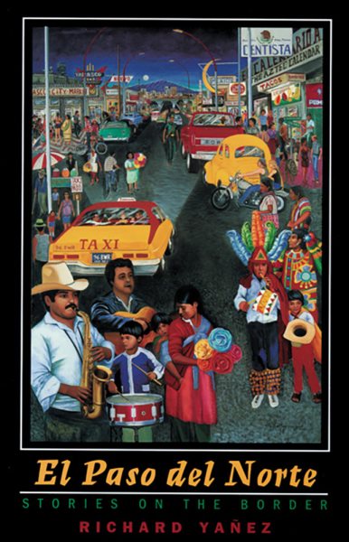 El Paso Del Norte: Stories On The Border (Western Literature Series) cover