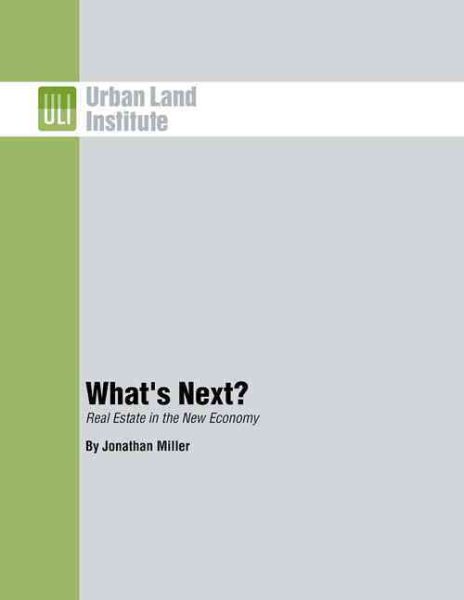 What's Next?: Real Estate in the New Economy cover
