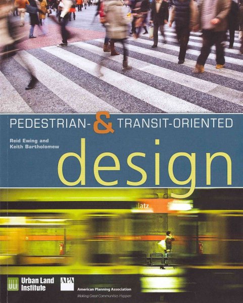 Pedestrian- and Transit-Oriented Design cover