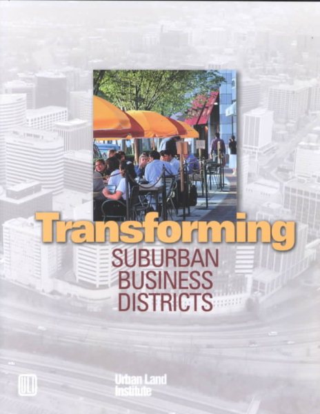 Transforming Suburban Business Districts cover