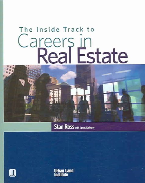 The Inside Track to Careers in Real Estate cover