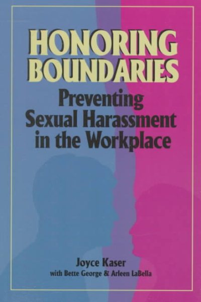 Honoring Boundaries: Preventing Sexual Harassment in the Workplace. cover