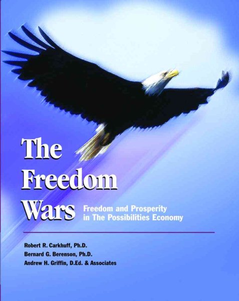 The Freedom Wars: Freedom and Prosperity in the Possibilities Economy cover