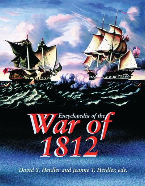 Encyclopedia of the War of 1812 cover