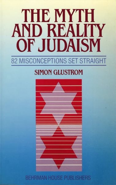 The Myth and Reality of Judaism cover