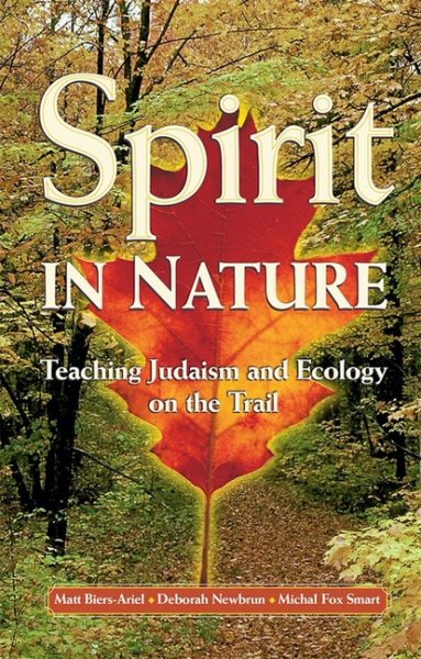 Spirit In Nature: Teaching Judaism and Ecology on the Trail cover
