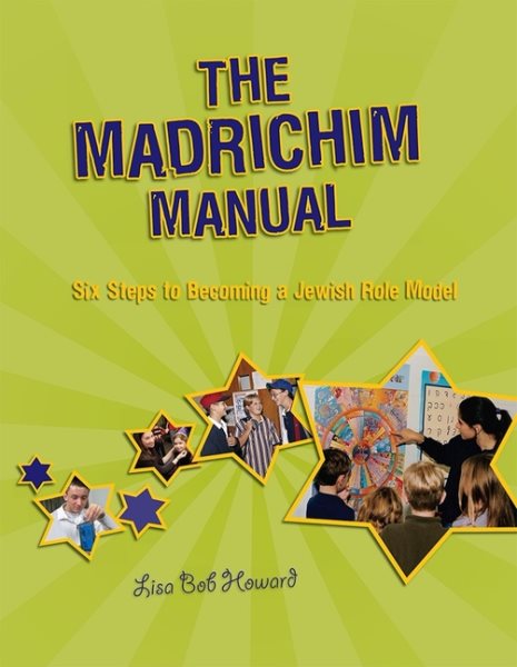 The Madrichim Manual: Six Steps to Becoming a Jewish Role Model cover