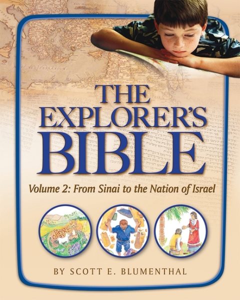 The Explorer's Bible 2: From Sinai to the Nation of Israel cover