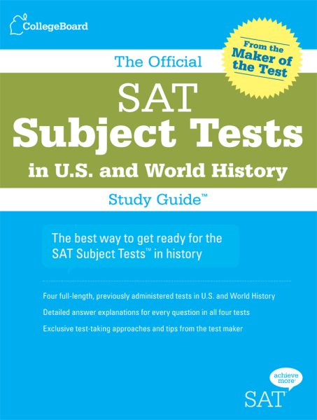 The Official SAT Subject Tests in U.S. & World History Study Guide (Official Sat Subject Tests in U.s. History and World History) cover