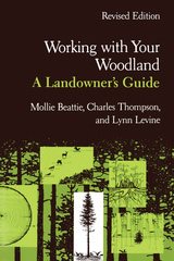 Working with Your Woodland: A Landowner's Guide (Revised Edition) cover