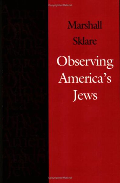 Observing America’s Jews (Brandeis Series in American Jewish History, Culture, and Life) cover