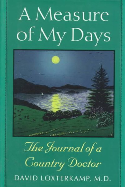 A Measure of My Days: The Journal of a Country Doctor cover