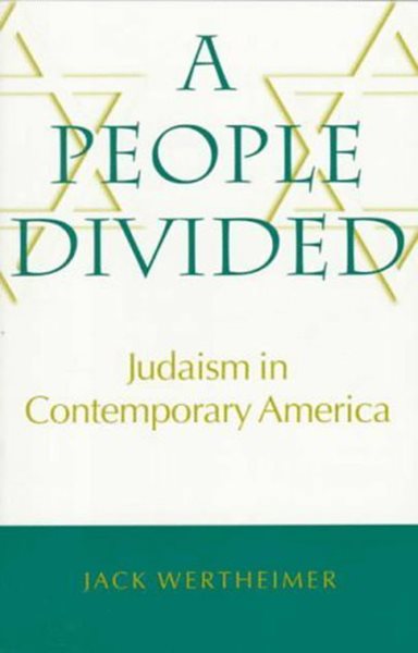 A People Divided: Judaism in Contemporary America (Brandeis Series in American Jewish History, Culture, and Life) cover