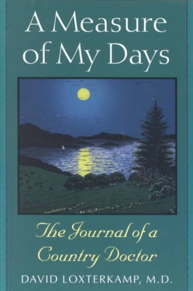 A Measure of My Days: The Journal of a Country Doctor cover