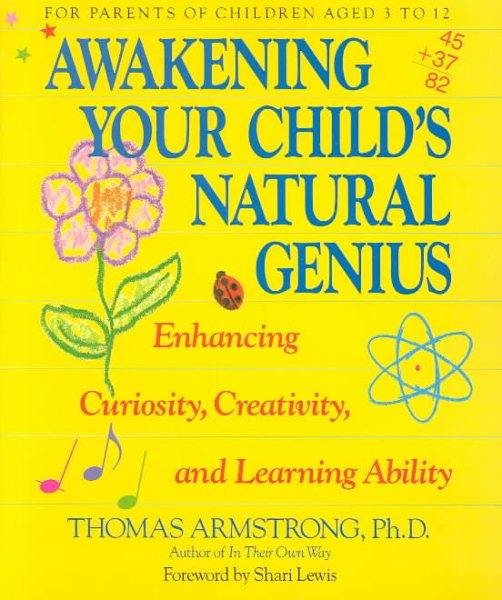 Awakening Your Child's Natural Genius