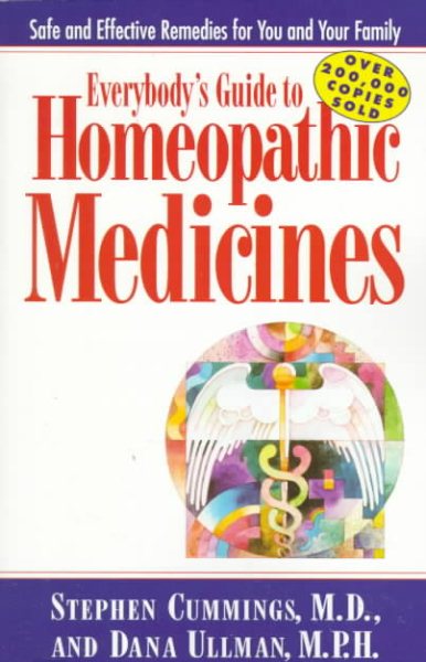 Everybody's Guide to Homeopathic Medicines cover