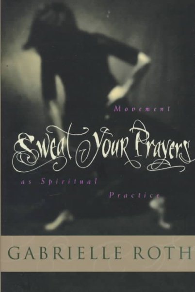 Sweat Your Prayers cover