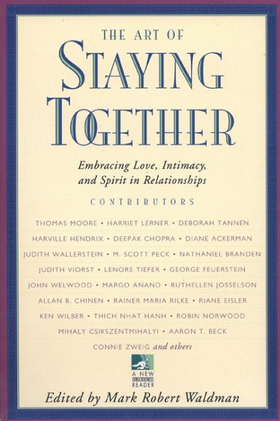 The Art of Staying Together (New Consciousness Reader) cover