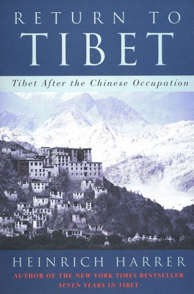 Return to Tibet: Tibet After the Chinese Occupation cover