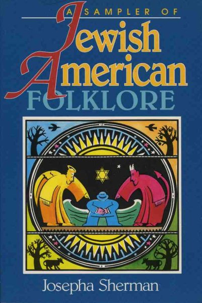 A Sampler of Jewish-American Folklore cover