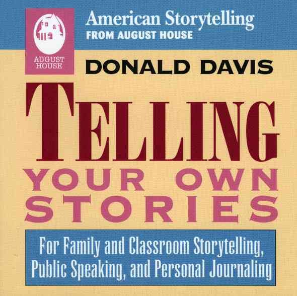 Telling Your Own Stories (American Storytelling) cover