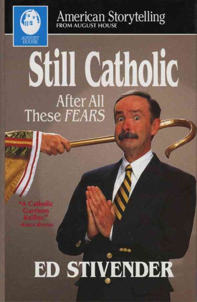 Still Catholic (American Storytelling)