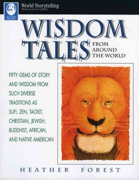 Wisdom Tales from Around the World (World Storytelling) cover