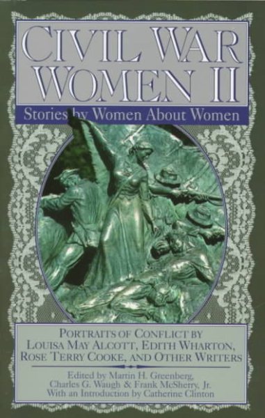 Civil War Women II: Stories by Women About Women (Civil War Series) cover