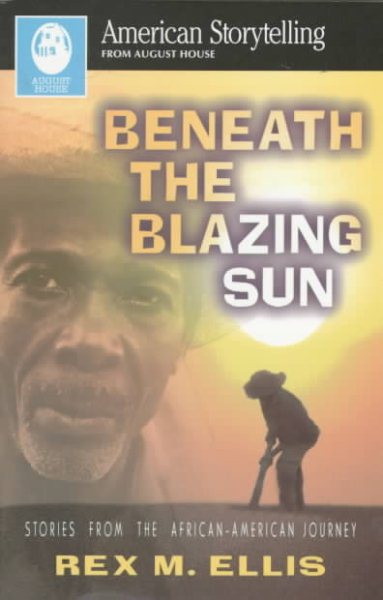 Beneath the Blazing Sun (American Storytelling) cover