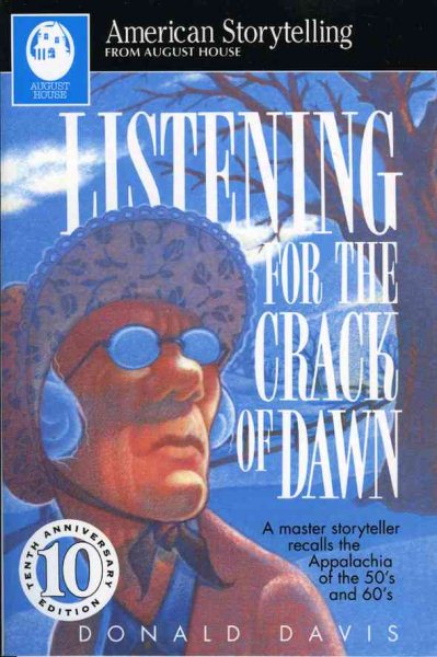 Listening for the Crack of Dawn (American Storytelling (Paperback)) cover